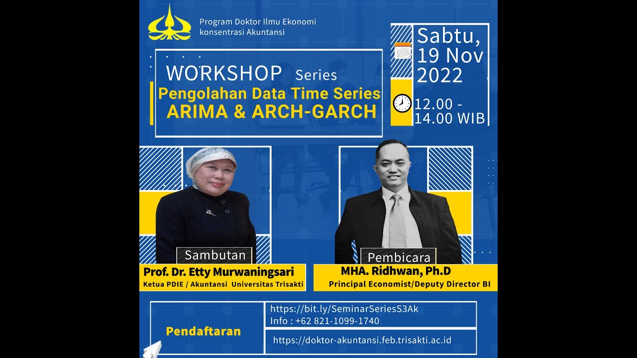 Workshop Series Pengolahan Data Time Series ARIMA & ARCH-GARCH #S3Akuntansi_USakti