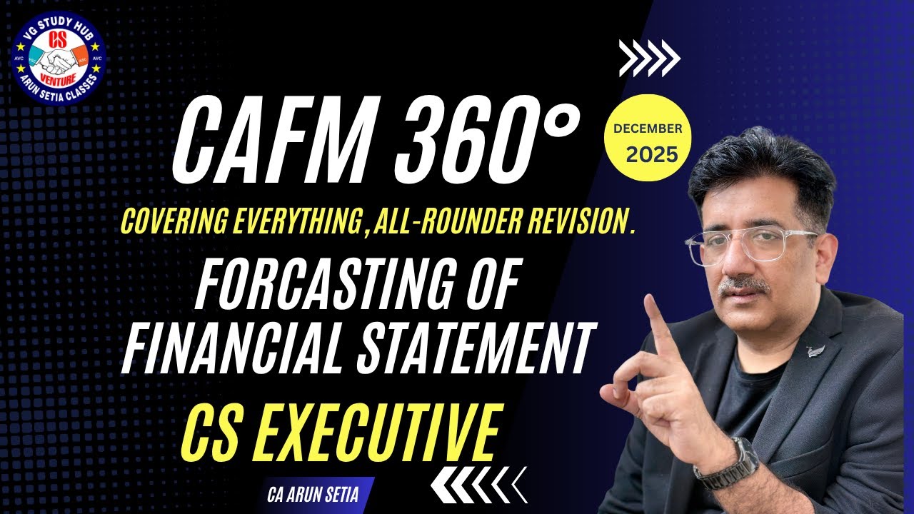 FORCASTING OF FINANCIAL STATEMENT/ CAFM/ CA ARUN SETIA