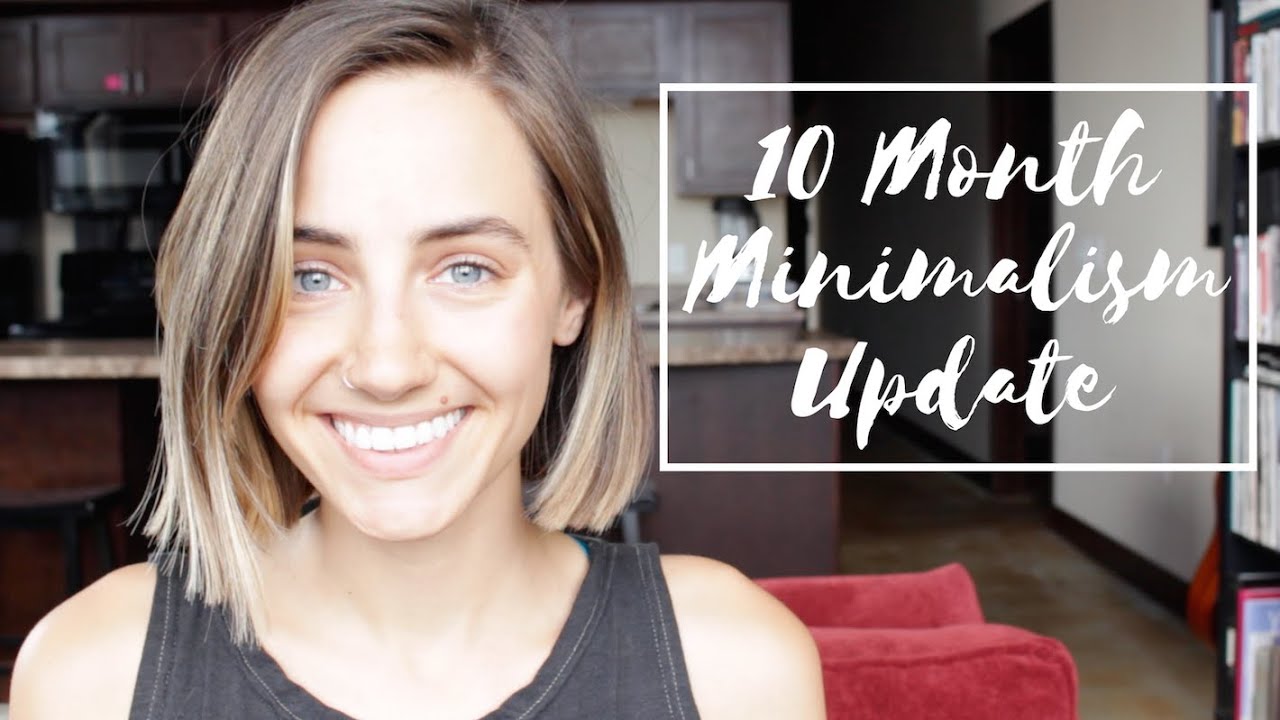 10 Month Minimalism Update || Thoughts and Lessons