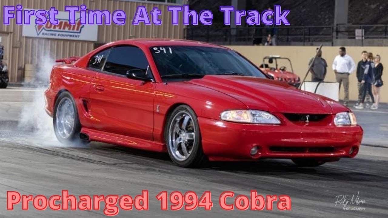 Procharged 1994 Mustang Cobra Drag Test