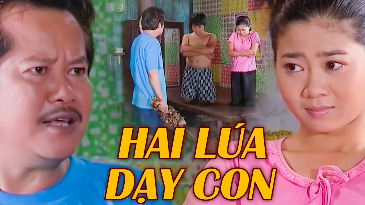 PHIM MIỀN TÂY VIỆT NAM | HAI LÚA DẠY CON | PHIM VIỆT NAM HAY MỚI NHẤT | PHIM HTV