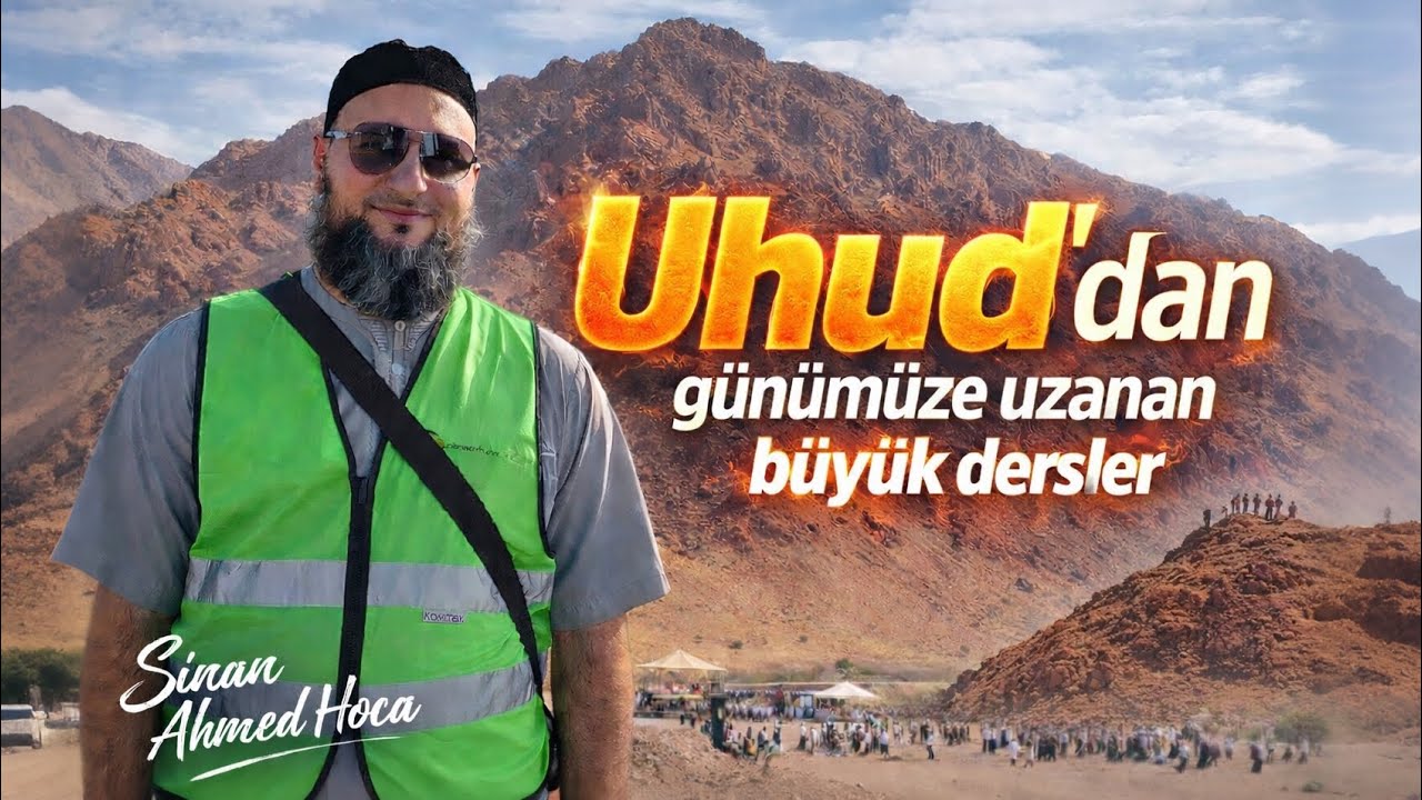 UHUD’dan Günümüze Uzanan Dersler - Sinan Ahmed Hoca