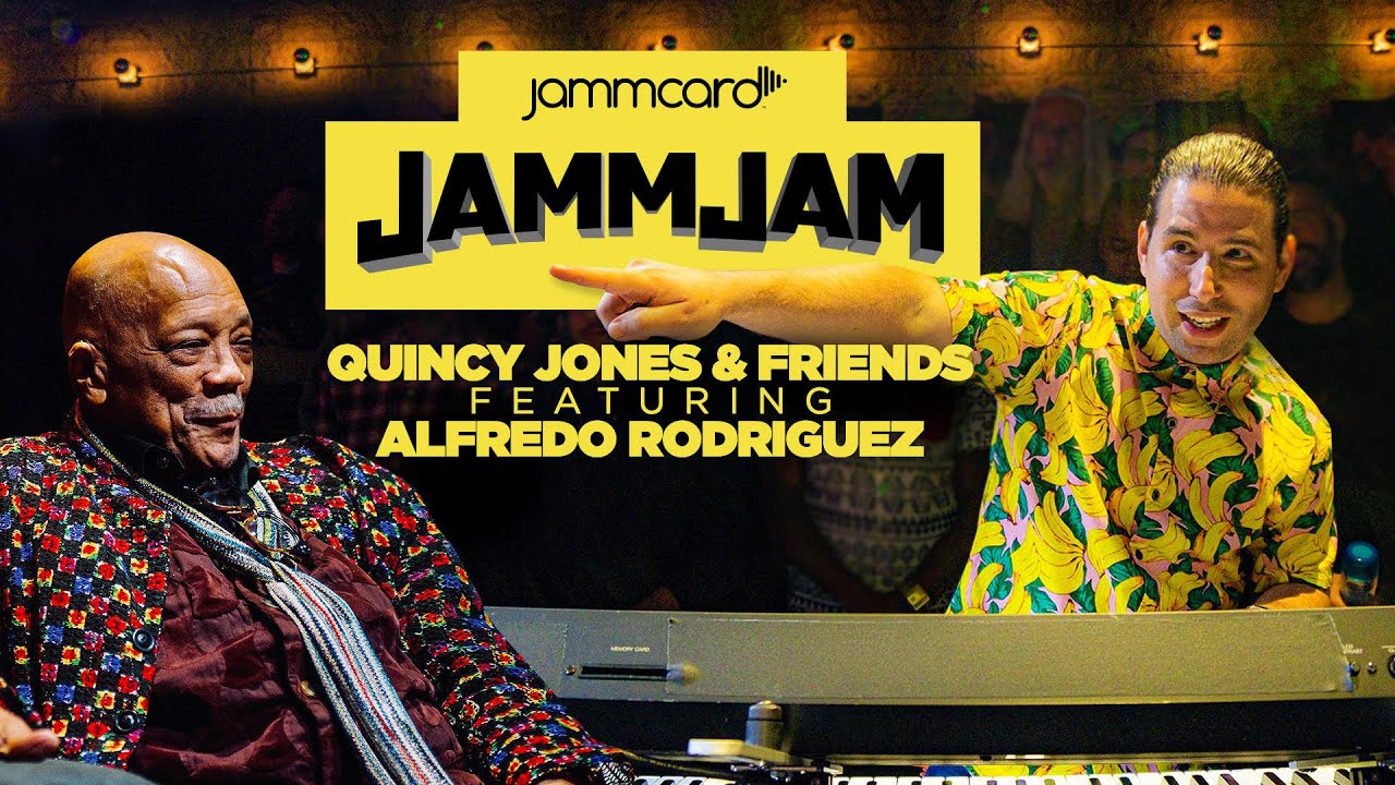 #JammJam Quincy Jones and Friends feat. Alfredo Rodriguez | Cuban Thriller