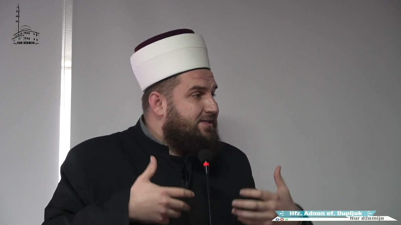 Znakovi da te Allah voli – hfz. Adnan ef. Dupljak