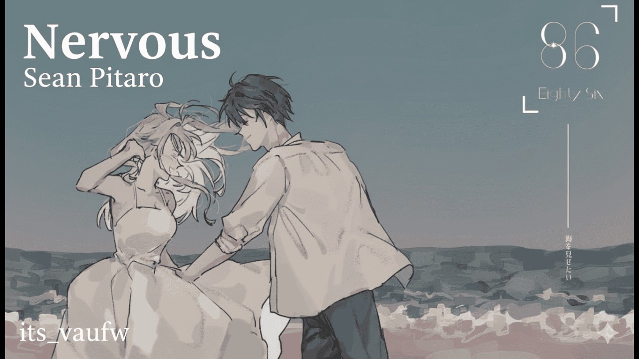 Sean Pitaro - Nervous  [ Lyrics + Vietsub ] | 86 Eighty Six Edit [its_vaufw] 🎶🎧