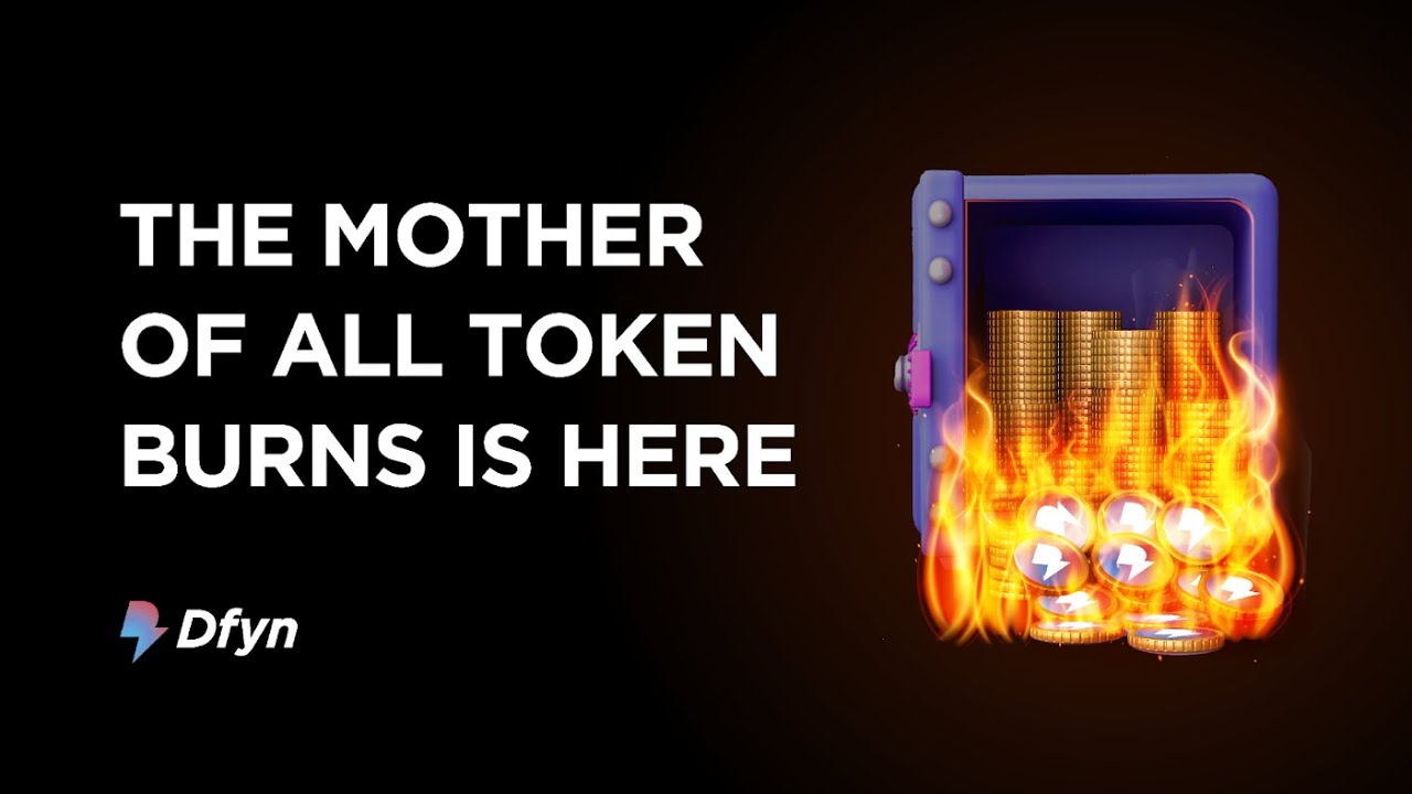 Dfyn Exchange to burn $25000000 worth of $DFYN tokens
