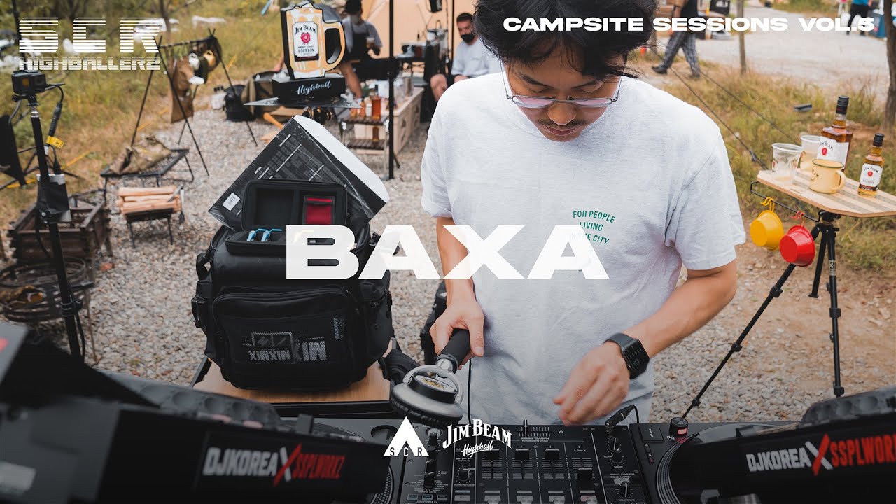 SCR Highballerz Presents Campsite Sessions Vol.5: BAXA | Seoul Community Radio