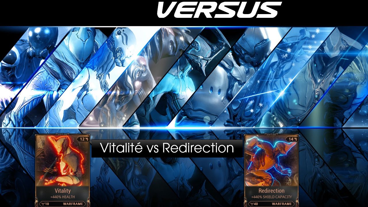 📛Warframe Versus - Vitalité vs Redirection