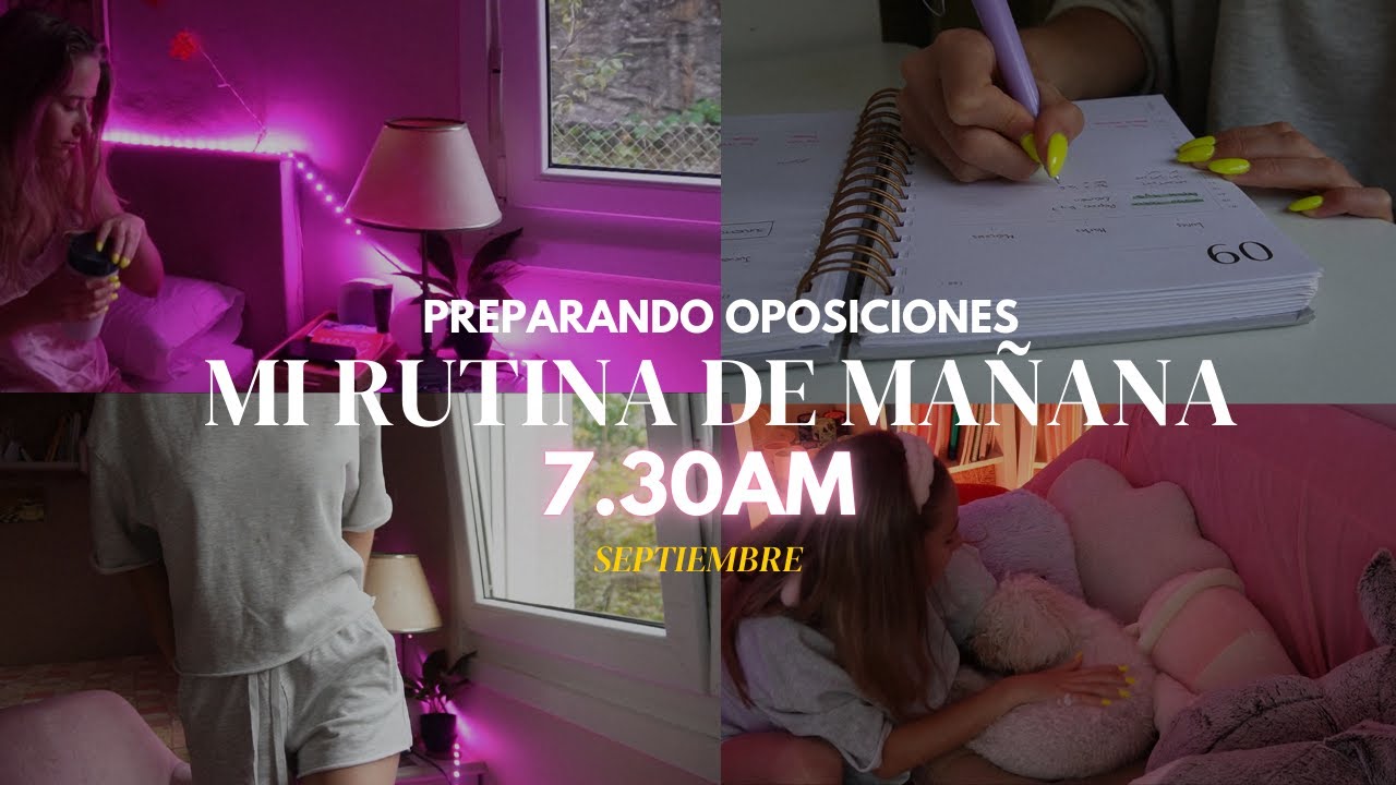 MI RUTINA DE MAÑANA 🌺📖 | septiembre 2024 | preparando OPOSICIONES ✍🏻
