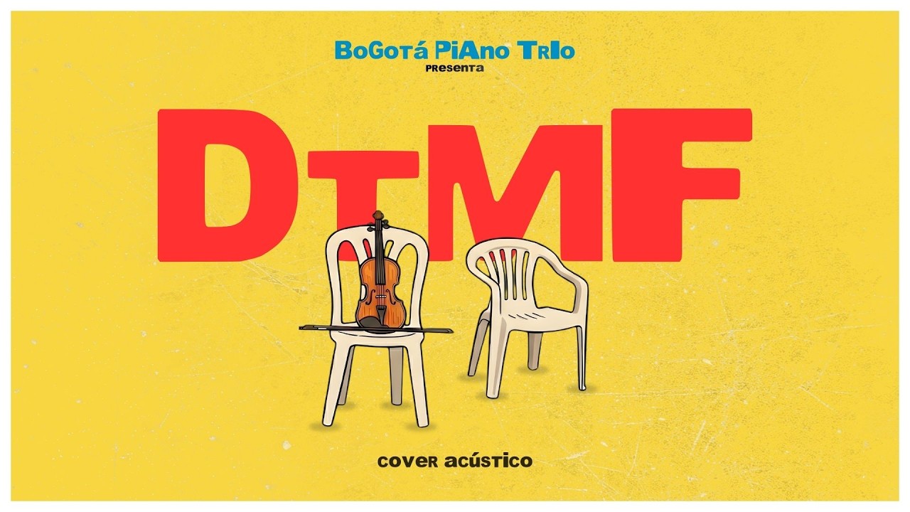DTMF - Bad Bunny Cover Acústico | Bogotá Piano Trio