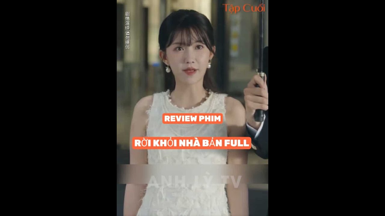 REVIEW PHIM : RỜI KHỎI NH&Agrave; TRỌN BỘ #phimhaynhat2025 #reviewphim #thangioreview #phimhay