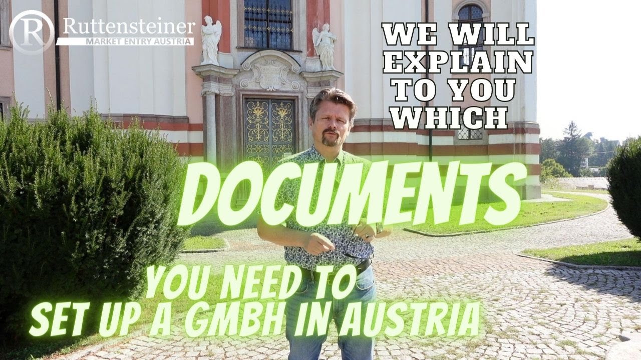 What Documents you need for a GmbH in Austria ?