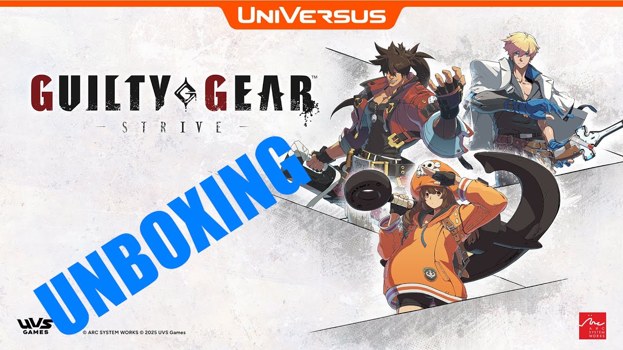 UniVersus GUILTY GEAR -STRIVE- Unboxing
