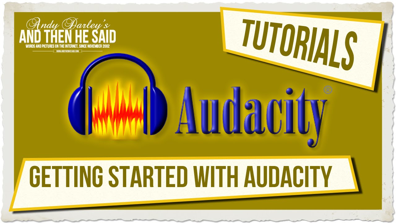 Beginning with Audacity