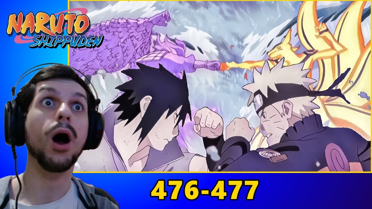 NARUTO vs SASUKE: A BATALHA FINAL | Assistindo NARUTO SHIPPUDEN pela Primeira Vez(Episódios 476-477)