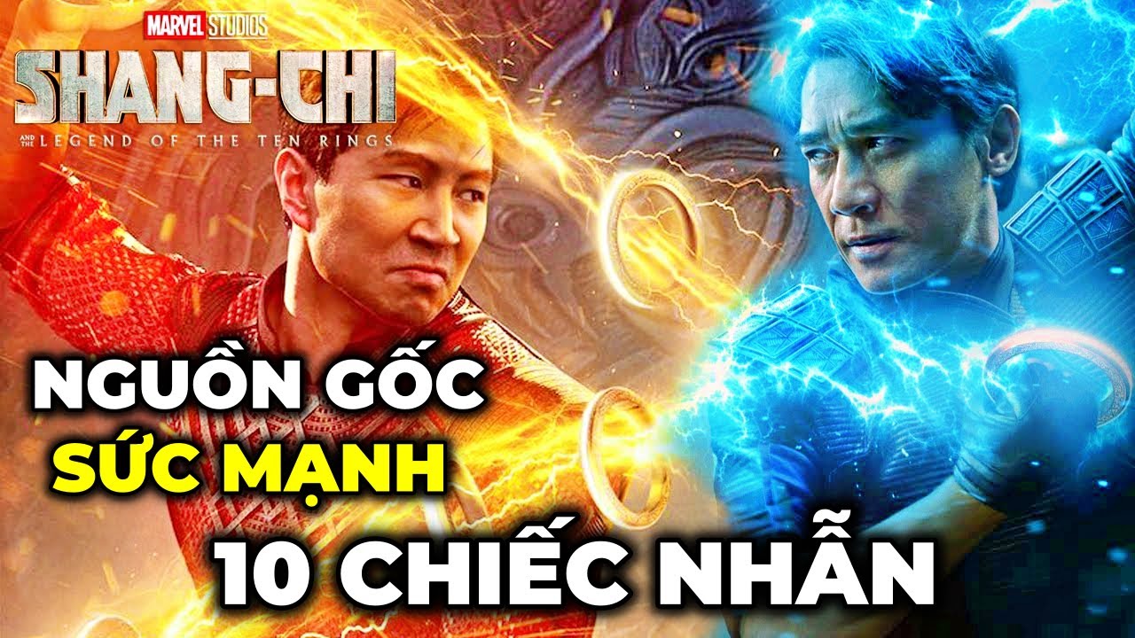 Nguồn gốc, sức mạnh của THẬP LU&Acirc;N - 10 chiếc nhẫn thần b&iacute; trong SHANG-CHI