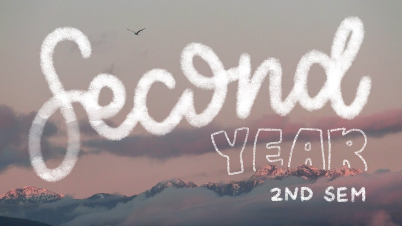 second semester, second year 🌬️⋆˚࿔