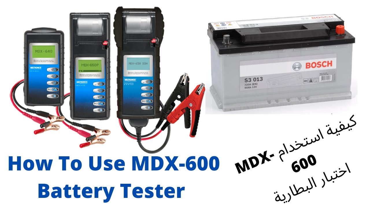 how to use midtronics battery tester?  كيفية استخدام MDX-600اختبار البطارية