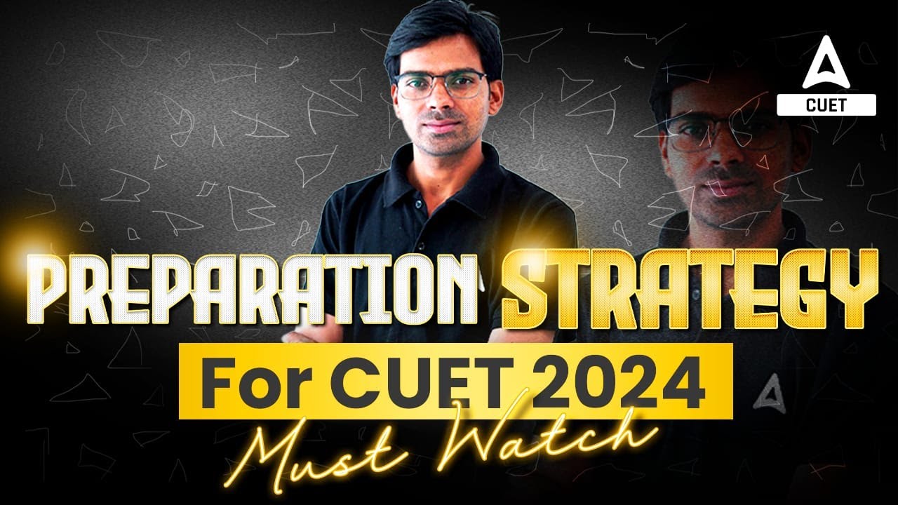 Preparation Strategy For CUET 2024✅🔥| Must Watch
