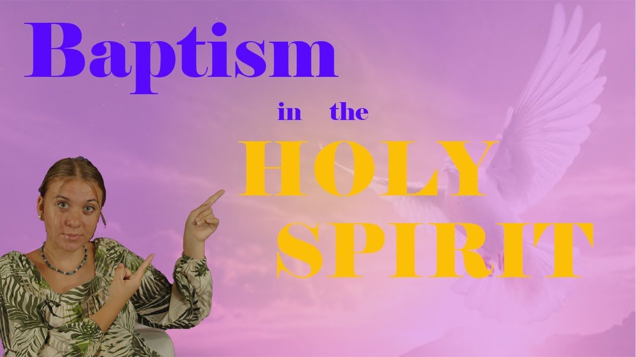 Baptism in the HOLY SPIRIT!!! Part 1 of Holy Spirit