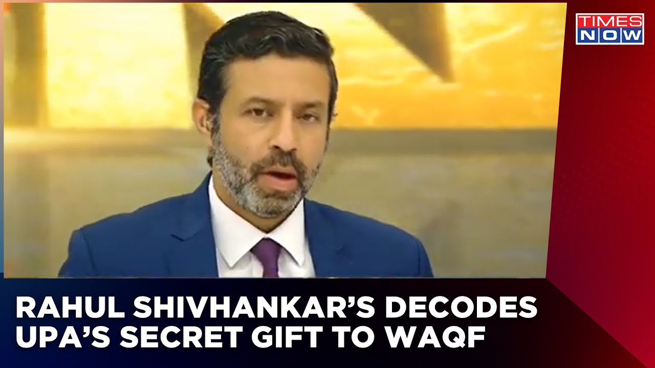 Rahul Shivshankar Decodes UPA's 'Secret' Land Gift Note To Waqf Board | Waqf Act Row | English News