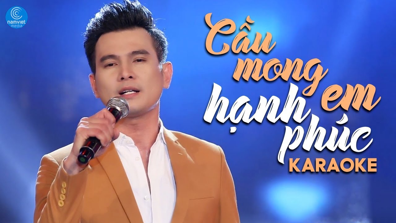 [KARAOKE] Cầu Mong Em Hạnh Phúc - Lâm Hùng