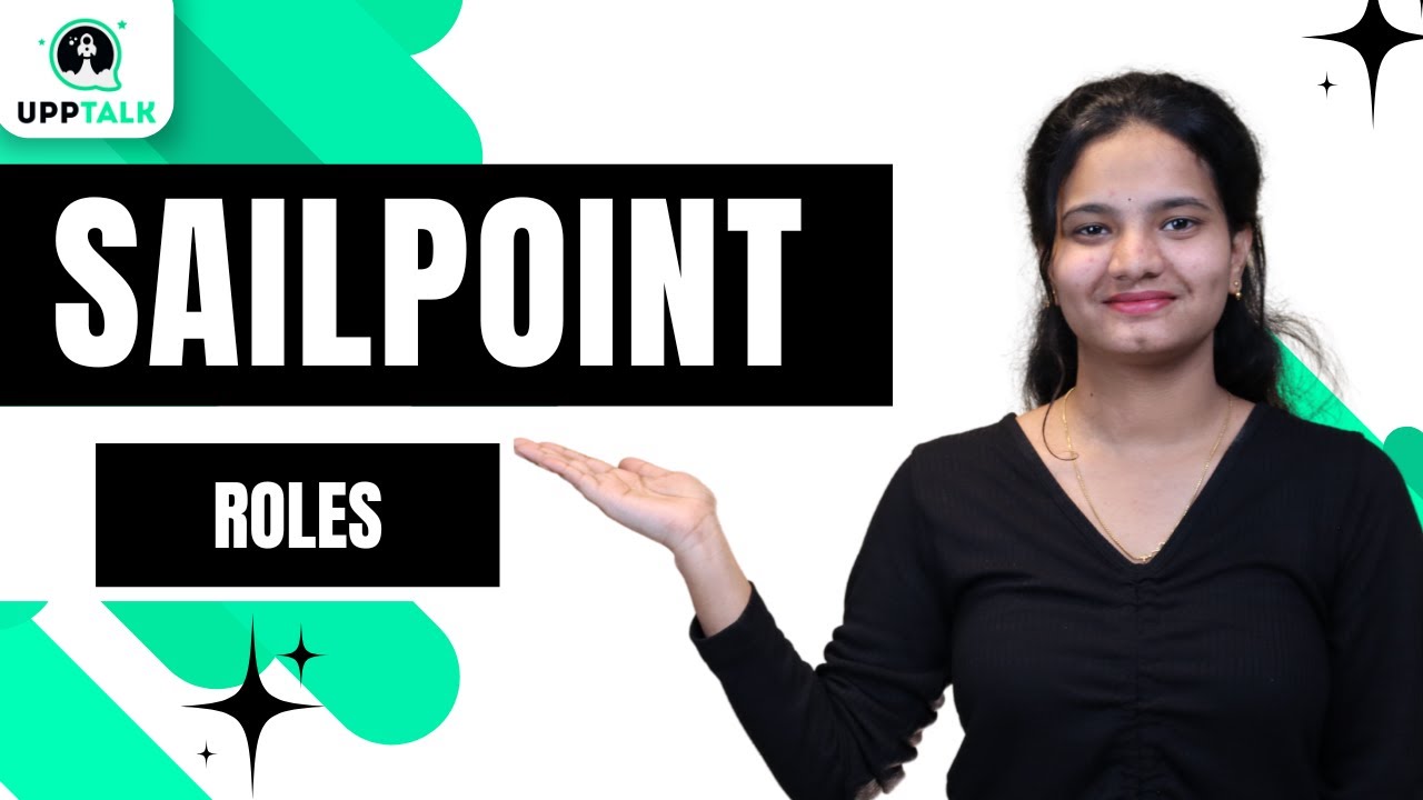 SailPoint Roles for Enhanced Access Control | Assigning Roles in SailPoint IdentityNow | Upptalk