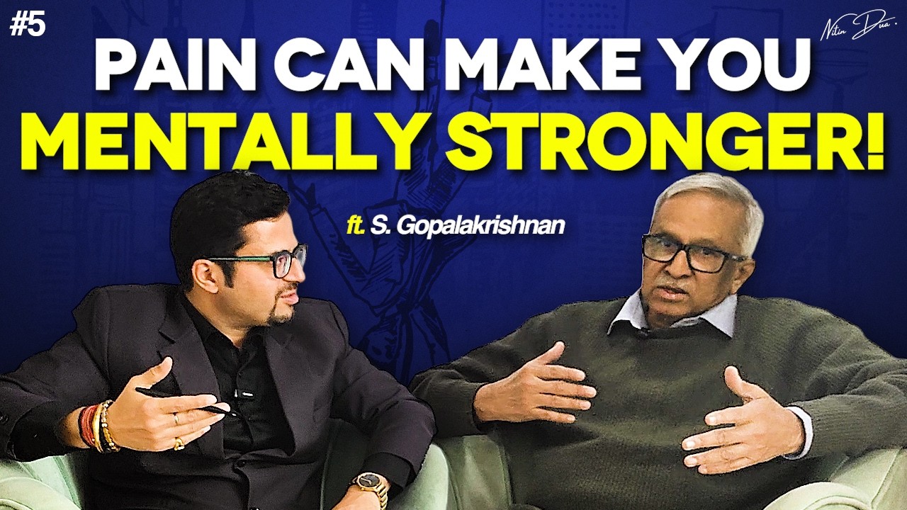 How Pain Can Make You Stronger in Career & Life? | Nitin Dua x S. Gopalakrishnan