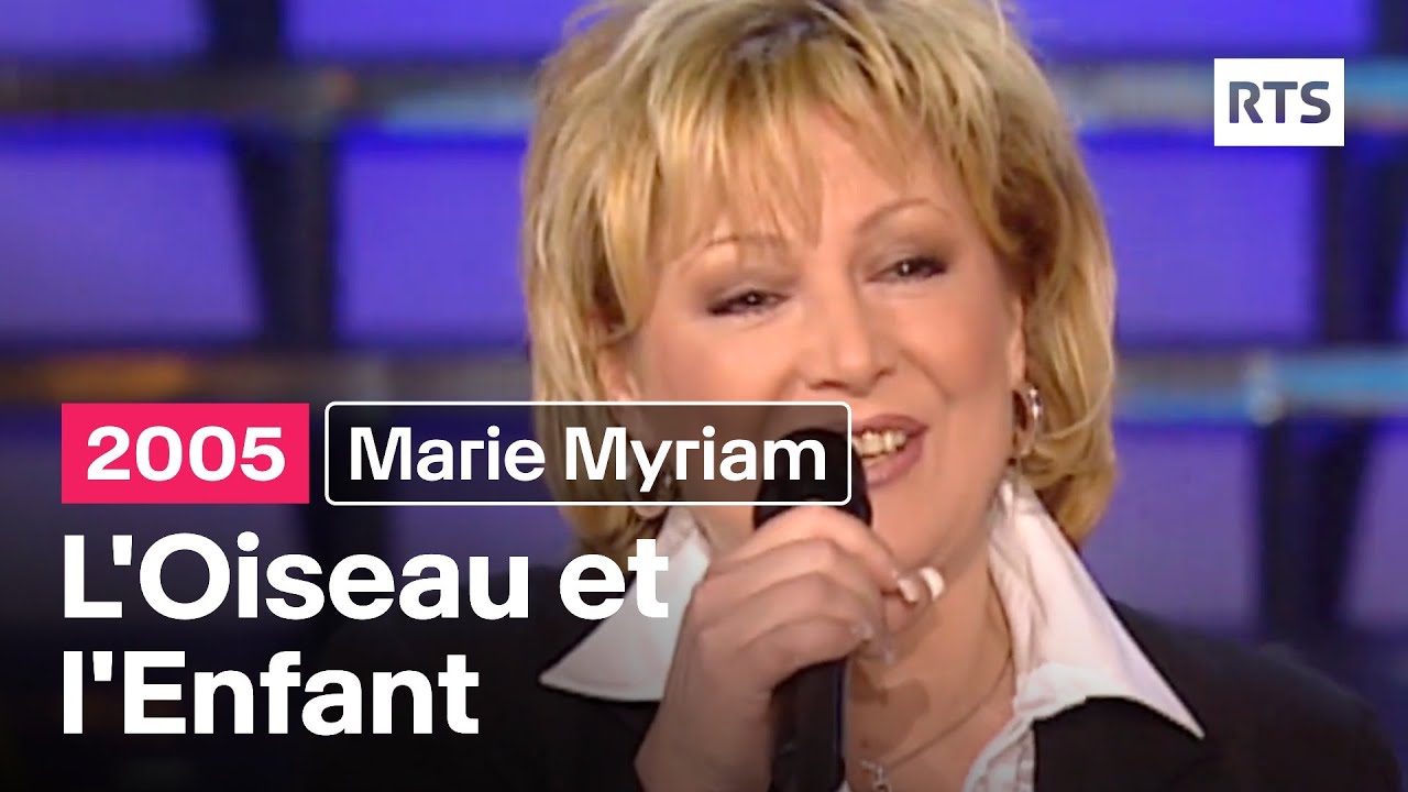 L'Oiseau et l'Enfant - Marie Myriam (2005)