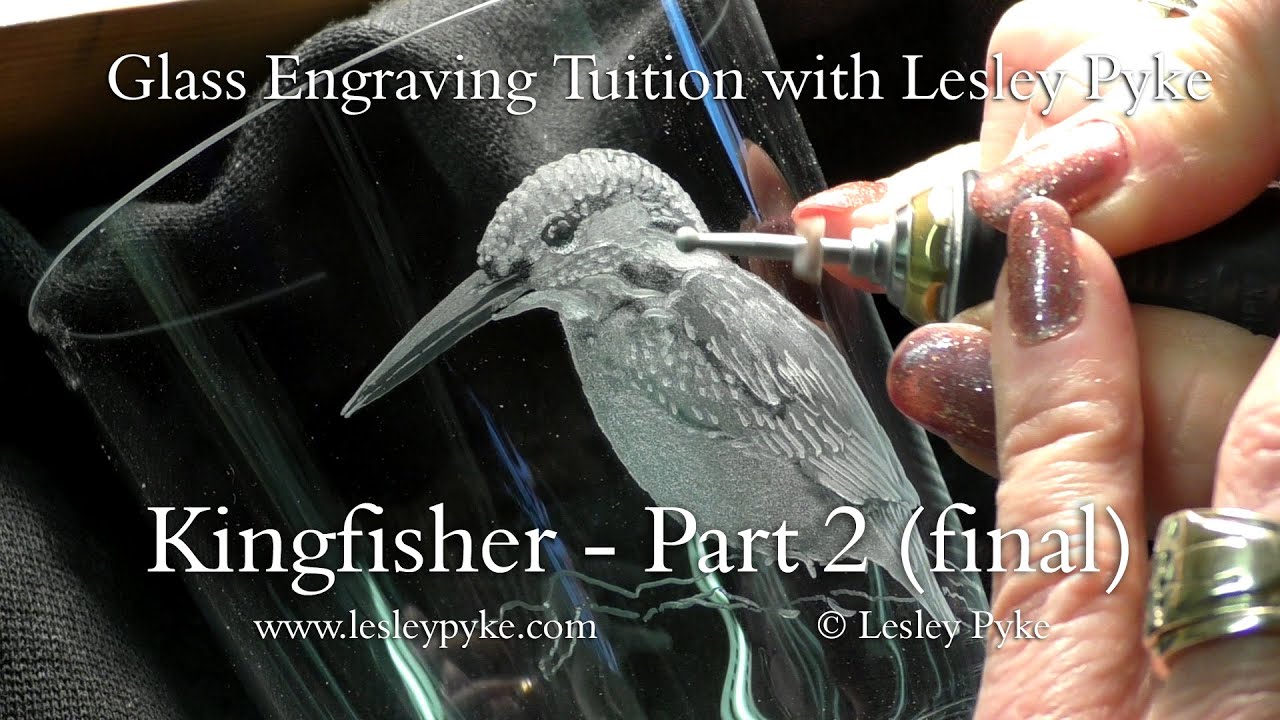 Glass engraving for beginners - Kingfisher part 2