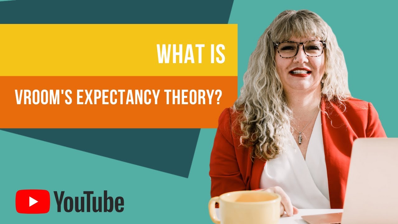 Your HR Guide to: VROOM's Expectancy Theory