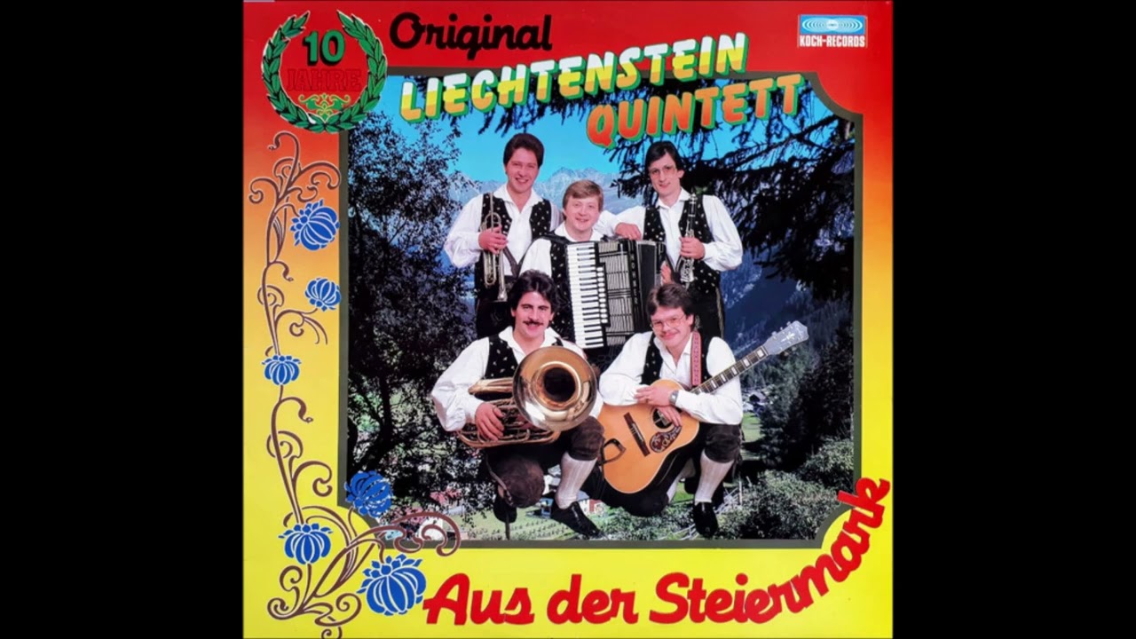 Jo in Grodenberg - Original Liechtenstein Quintett aus der Steiermark