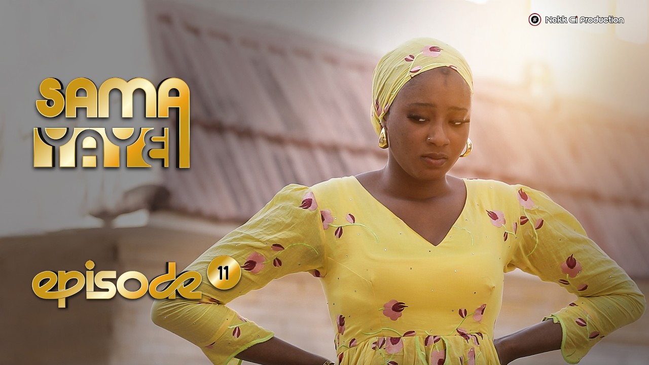 SAMA YAAY EPISODE 11