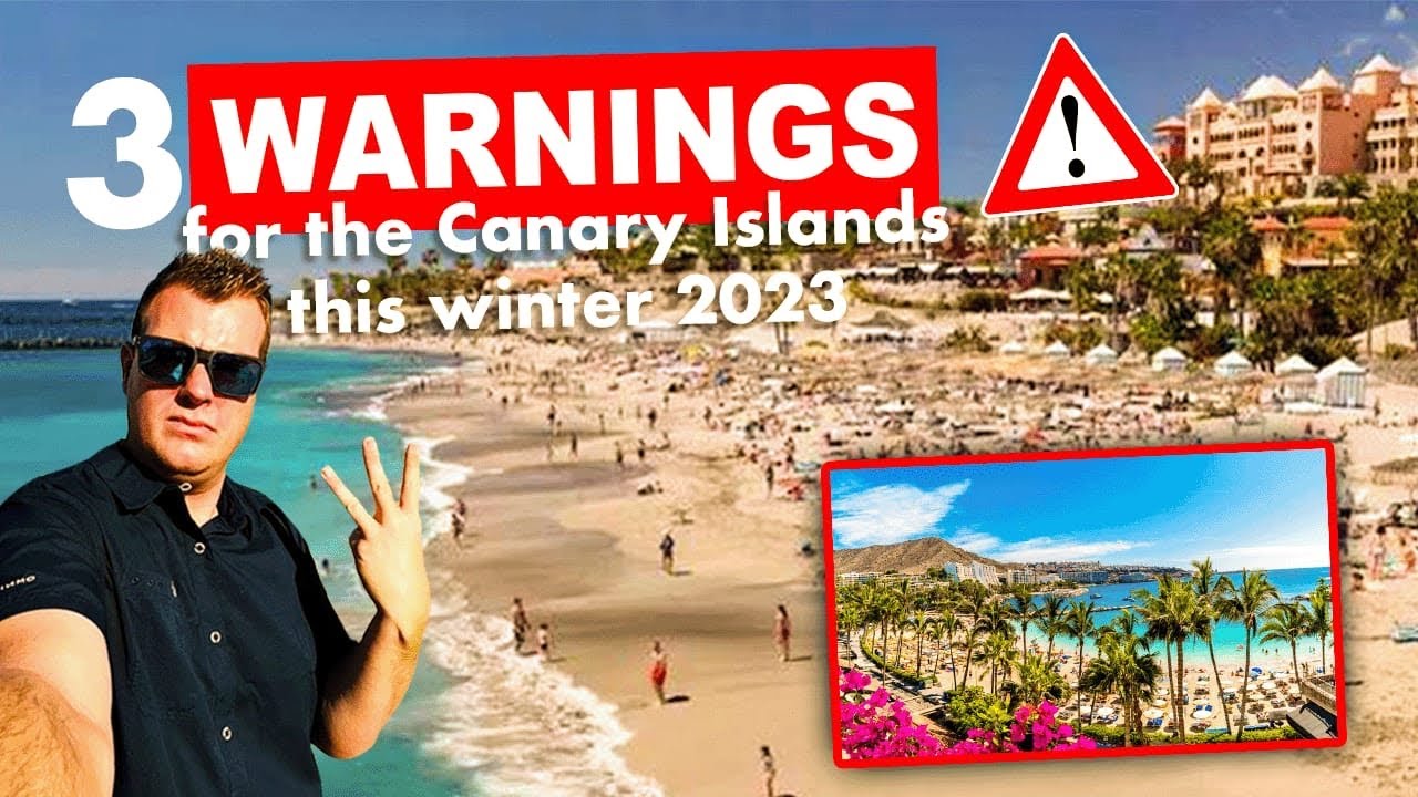WATCH OUT! Three WARNINGS for Canary Islands tourists this winter 2023! ☀️