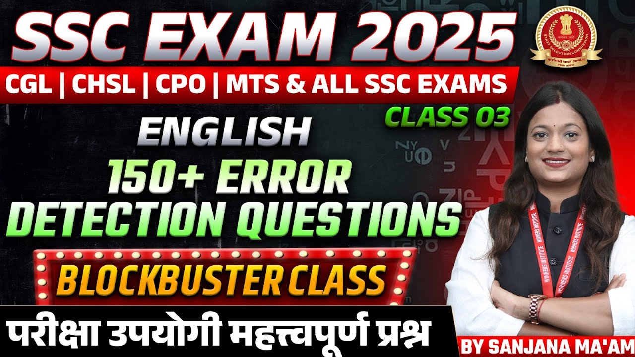 English Grammar for SSC Exam 2025 | 150+ Error Detection Questions | CGL CHSL CPO | by Sanjana Ma'am