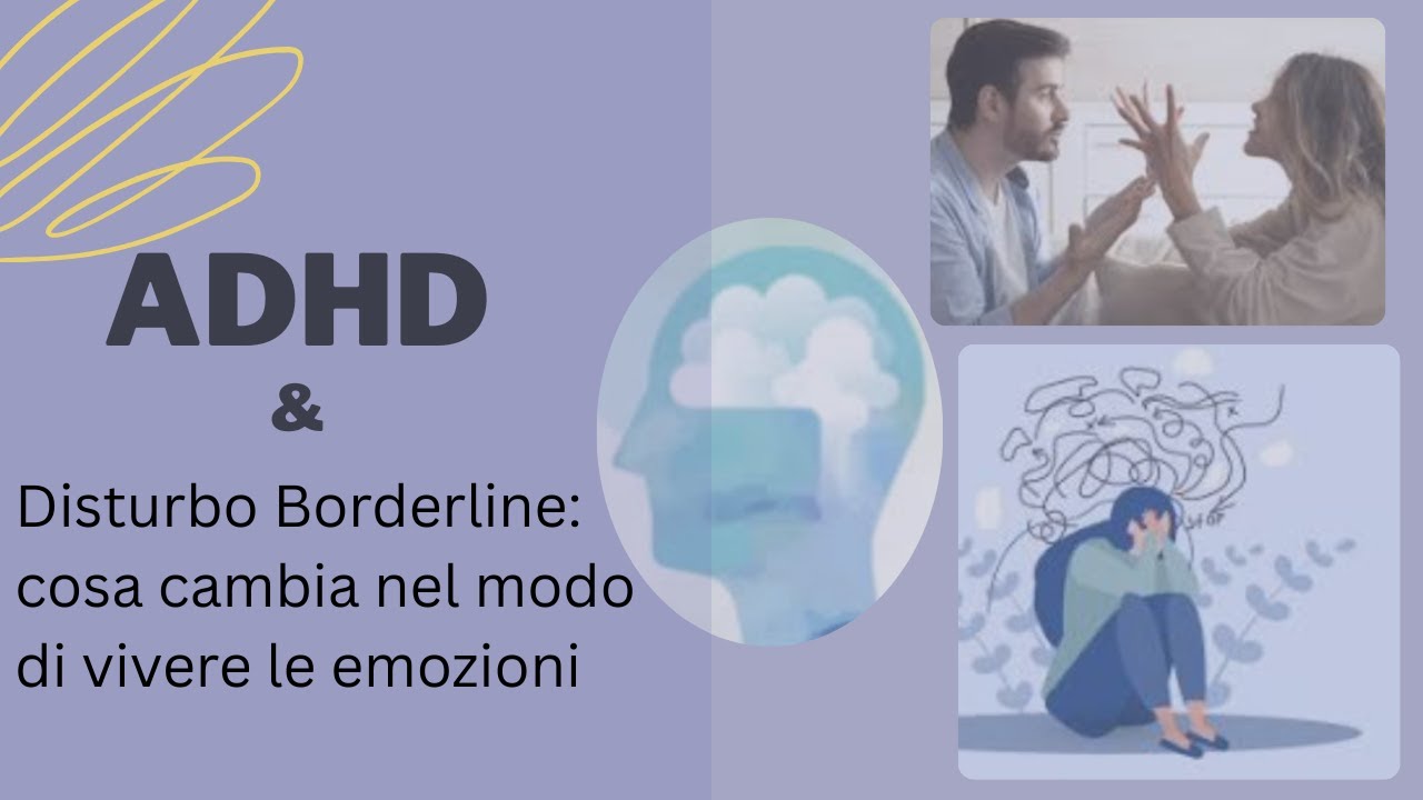 AD(H)D & Disturbo Borderline: cosa cambia davvero nel modo di vivere le emozioni