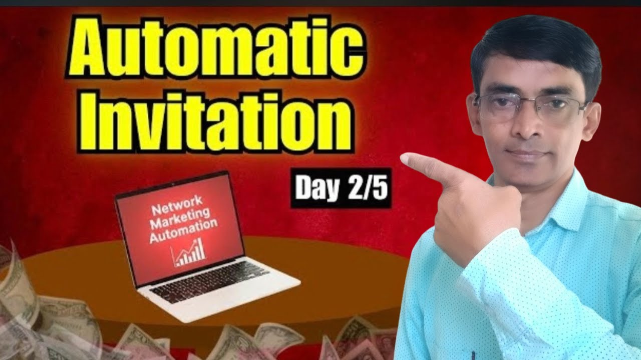 Day 2   Automatic Invitation in Network Marketing | marathi 