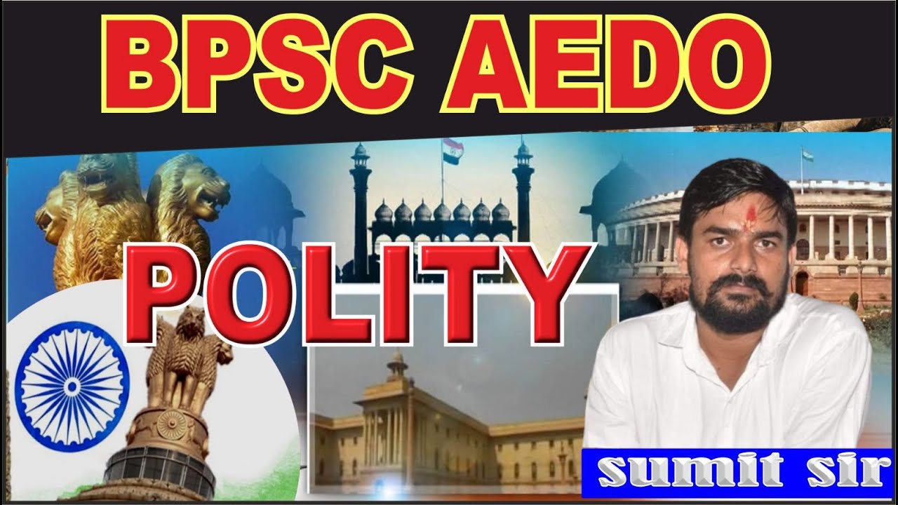 BPSC AEDO | Polity -constitutional body | BPSC Daily Live Classes