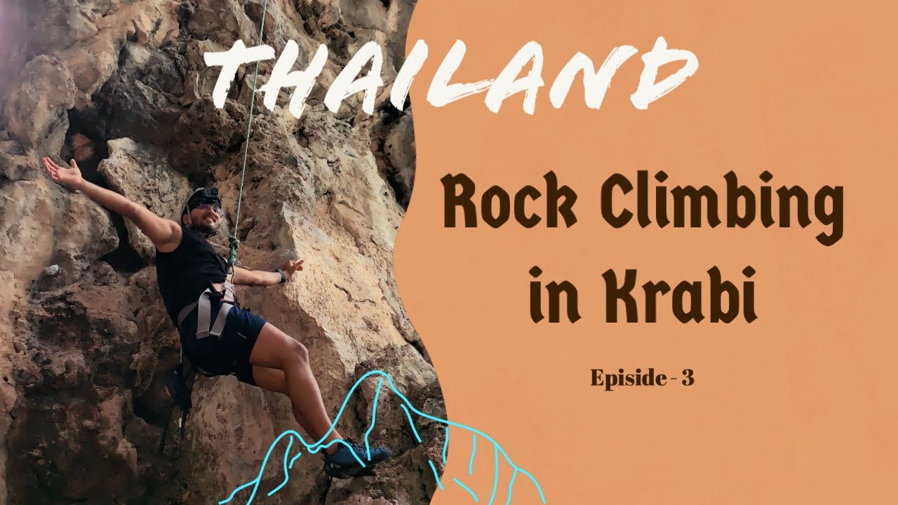 Rock Climbling in Krabi | Beautiful Ao Nang Beach | Thailand Trip from India | Episode - 3