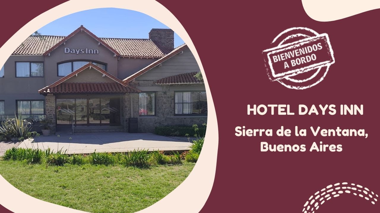 Hotel Days Inn Sierra de La Ventana