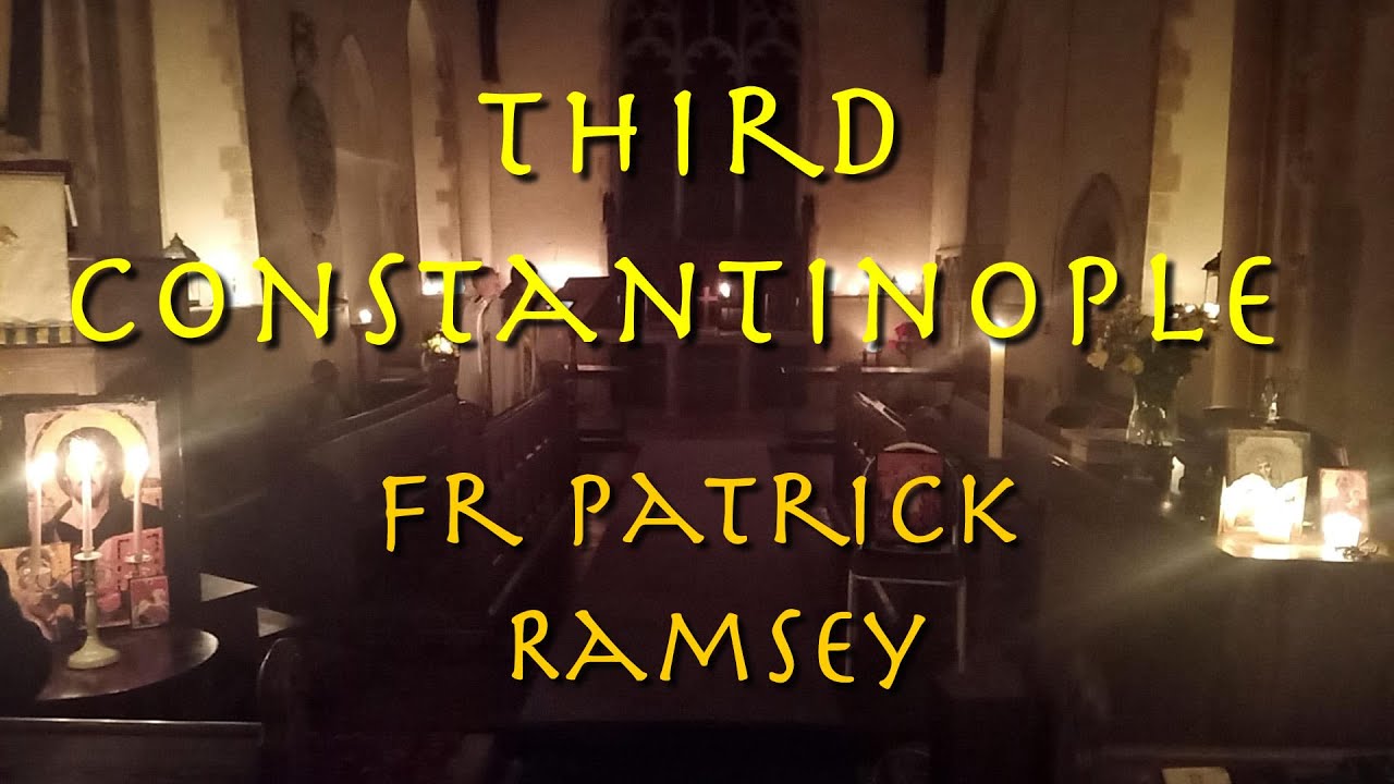 Sixth Ecumenical Council Part 2