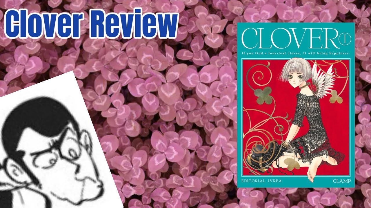 Clover? I Hardly Know Her!