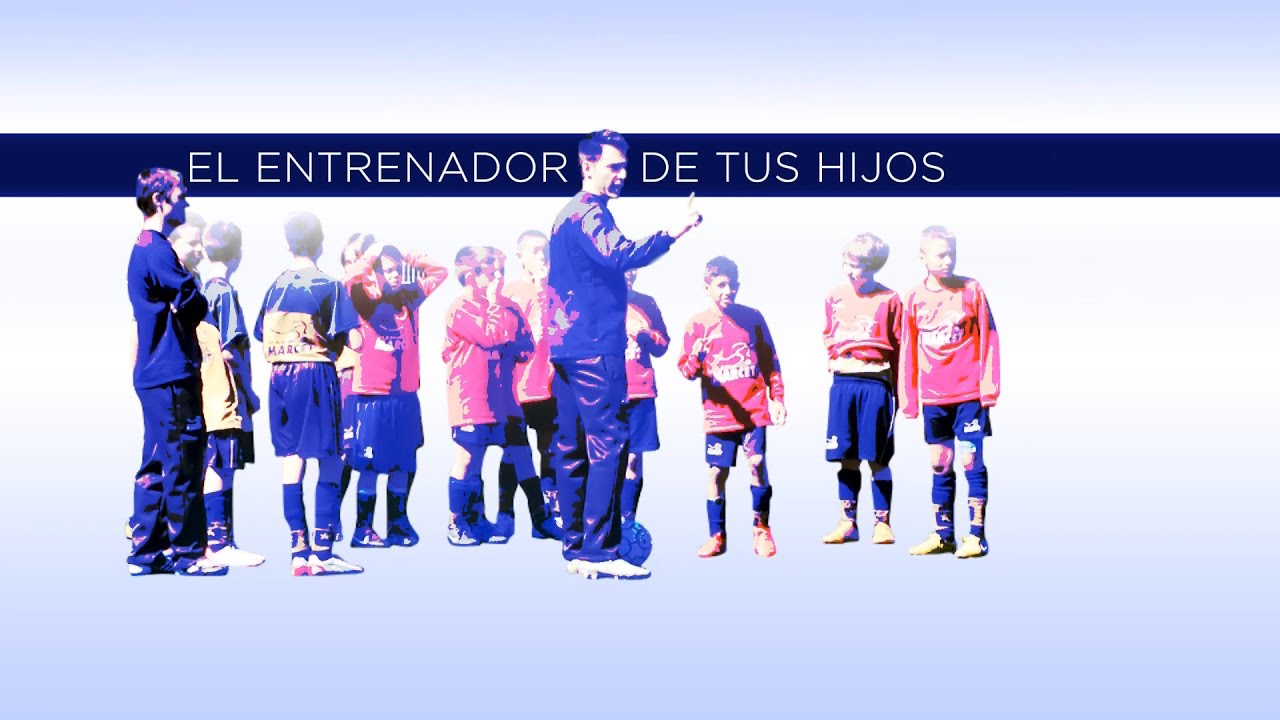 GUÍA PARA PADRES CON HIJOS DEPORTISTAS. Capítulo 4. El entrenador de tus hijos