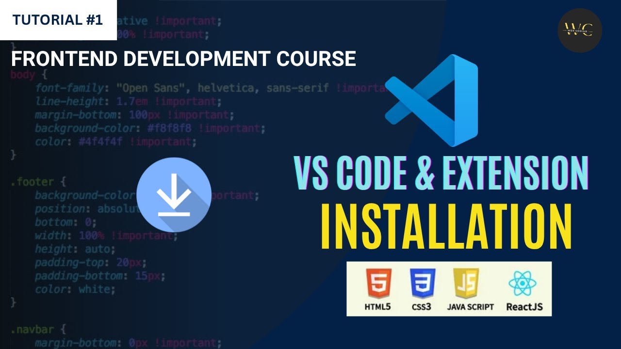 How To Install VS Code & Extensions 🚀| Frontend Web Development Course - Tutorial- #1