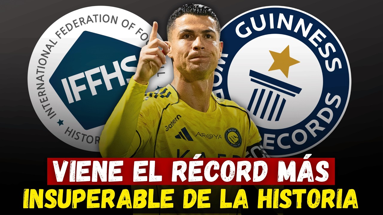 ¡Atención! 🔴🎖️ CRISTIANO RONALDO a las puertas del RÉCORD MÁS INSUPERABLE de la HISTORIA del FÚTBOL