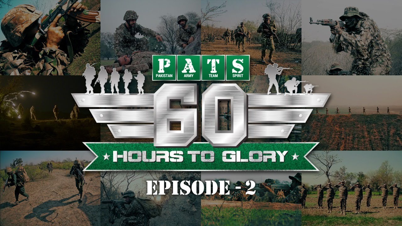 4th Intl PATS –2021 | 60 Hours to Glory; A Military Reality Show | Episode - 2 | 19 June2021 | ISPR