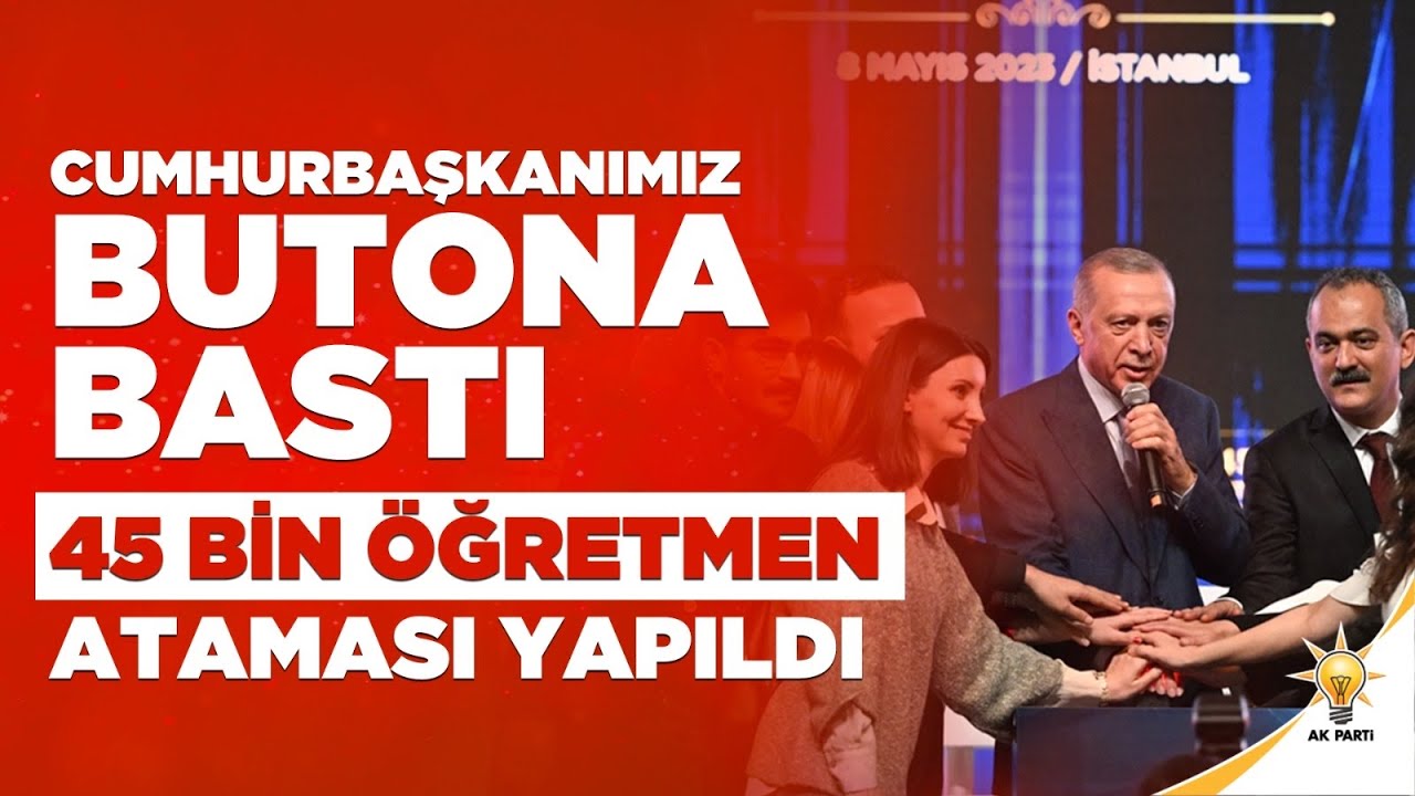 #CANLI 45 BİN ÖĞRETMEN ATAMASI