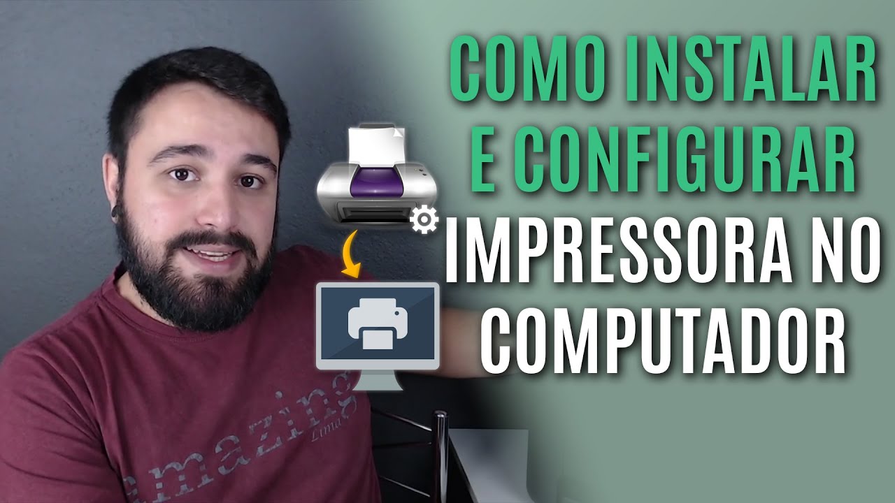COMO INSTALAR E CONFIGURAR UMA IMPRESSORA NO COMPUTADOR