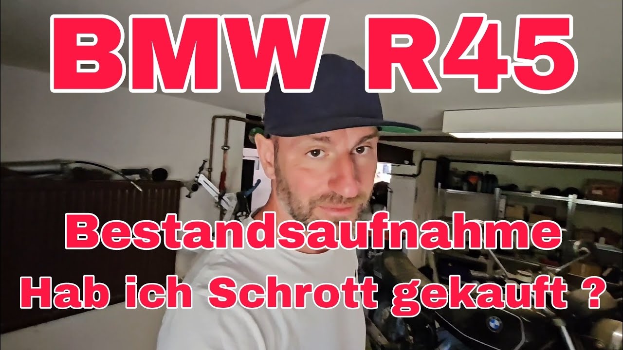 BMW R45 / Bestandsaufnahme