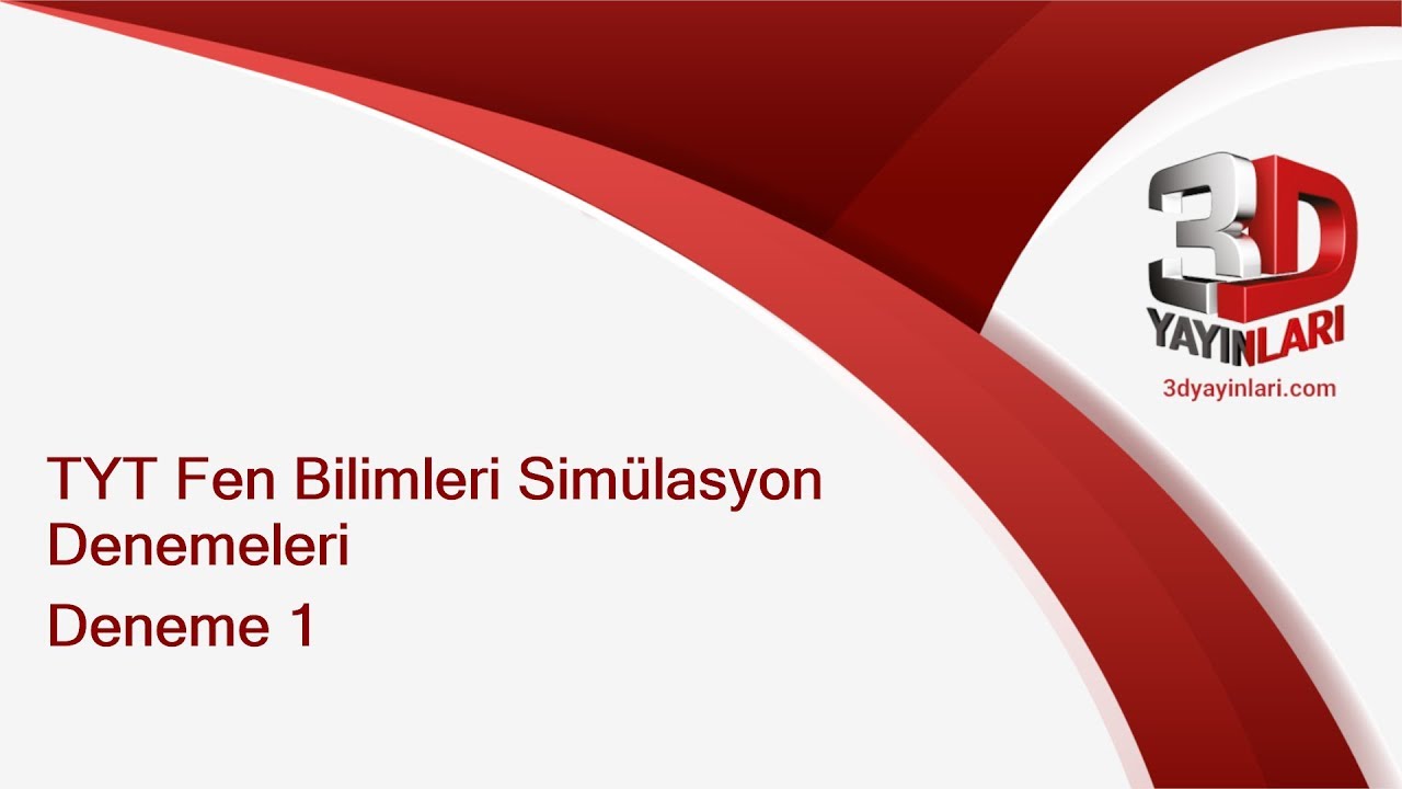 TYT Fen Bilimleri Simülasyon Denemeleri 1 Soru Çözümleri